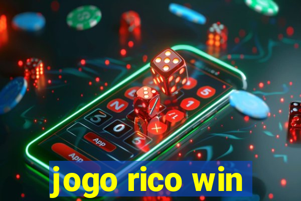 jogo rico win